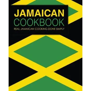 Jamaican Cookbook: Real Jamaican Cooking Done Simply (2nd Edition) – Booksumo Press (EN)