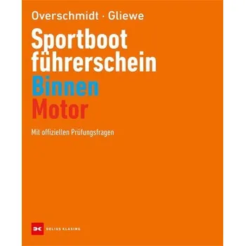 Sportbootführerschein Binnen - Motor - Overschmidt, Heinz [DE] (2025, Firma, Delius Klasing Vlg GmbH)