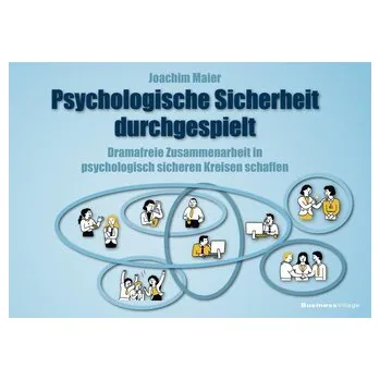 Psychologische Sicherheit durchgespielt - Maier, Joachim