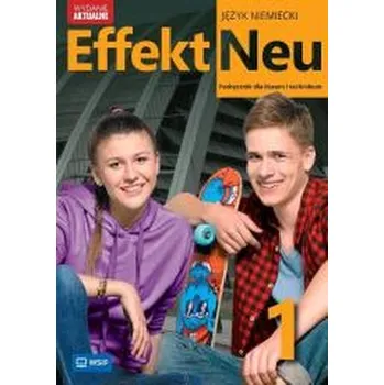 Anglický jazyk Effekt Neu j. niem. podr. LO cz.1 ZP 2025 WSIP - Anna Kryczyńska-Pham