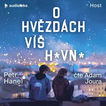 O hvězdách víš hovno Audiokniha
