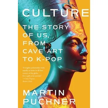 Kniha Culture - Martin Puchner [EN] (2024, Brožovaná, W. W. Norton & Company)