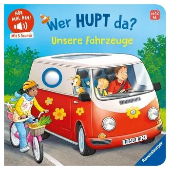 První čtění Hör mal hin - Wer hupt da? Unsere Fahrzeuge - Höck, Maria