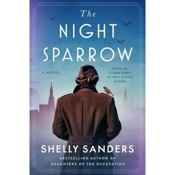 The Night Sparrow - Sanders, Shelly