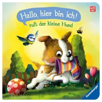 První čtění "Hallo, hier bin ich!", ruft der kleine Hund - Praml, Sabine