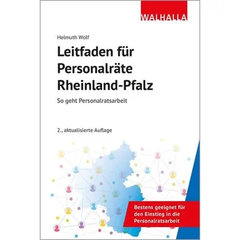 Leitfaden für Personalräte Rheinland-Pfalz - Wolf, Helmuth
