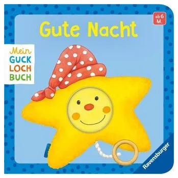 První čtění Mein Gucklochbuch - Gute Nacht - Monika Neubacher-Fesser