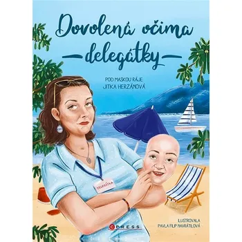 Kniha Dovolená očima delegátky Ekniha