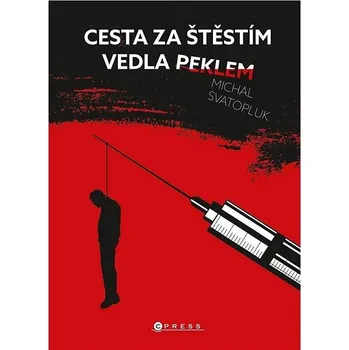 Literární biografie Cesta za štěstím vedla peklem Kniha