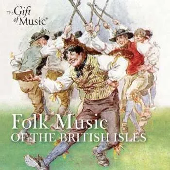 Zahraniční hudba CD Various: Folk Music Of The British Isles / Various 2014
