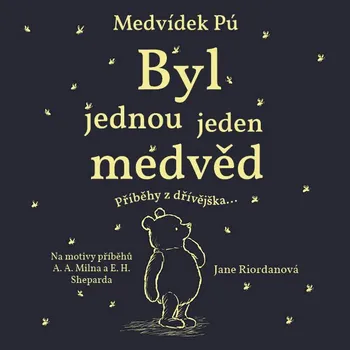 Medvídek Pú: Byl jednou jeden medvěd Audiokniha