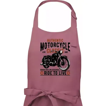 Kuchyňská zástěra Authentic classic ride to live - Dámská zástěra na vaření - Univerzální velikost ( Starorůžová )
