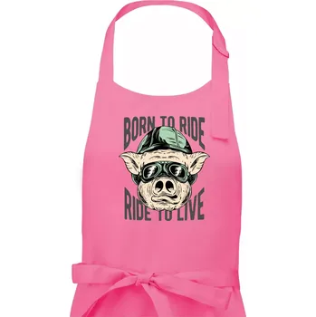 Kuchyňská zástěra Born to Ride prasák - Dámská zástěra na vaření - Univerzální velikost ( Růžová )