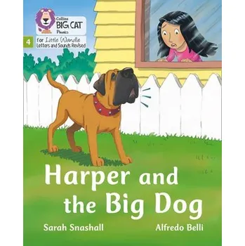 Anglický jazyk Harper and the Big Dog - Snashall, Sarah