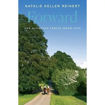 Cizojazyčná kniha Forward - Reinert, Natalie Keller
