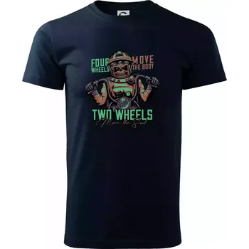 Two Wheels Move the Soul - Triko extra velké (5-8XL) - 7XL ( Námořní modrá (velmi tmavá - téměř černá) )