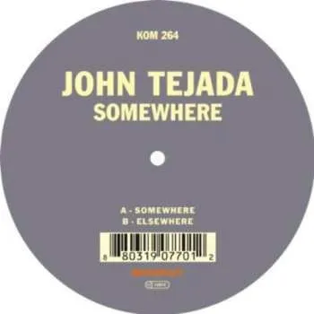 Zahraniční hudba LP John Tejada: Somewhere 2013