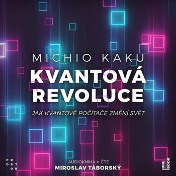 Kvantová revoluce: Jak kvantové počítače změní svět Audiokniha