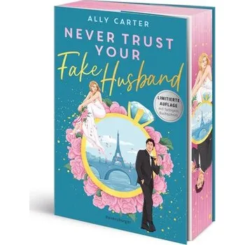 Never Trust Your Fake Husband - Carter, Ally