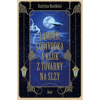 Lampář, lodivodka a kluk z továrny na slzy Kniha
