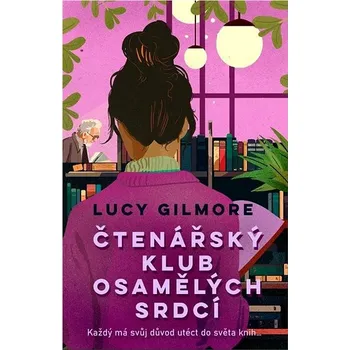 Čtenářský klub osamělých srdcí Kniha