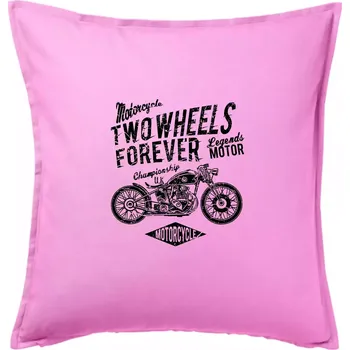 Polštář Two Wheels Forever 1 - Polštář 50x50 - 50x50 - Pouze potah ( Růžová )