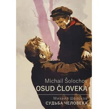Osud člověka - Michail Šolochov