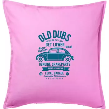 Polštář Old Dubs - Polštář 50x50 - 50x50 - Pouze potah ( Růžová )