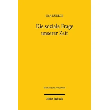 Die soziale Frage unserer Zeit - Dudeck, Lisa