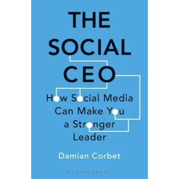 The Social CEO - Corbet, Damian [EN] (2021, Měkká, Bloomsbury Publishing PLC)