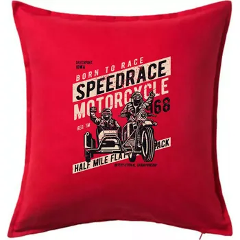Polštář Speedrace motrcycle half mile - Polštář 50x50 - 50x50 - Pouze potah ( Červená )