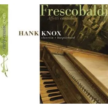 Zahraniční hudba CD Girolamo Frescobaldi: Affetti Cantabile 2009