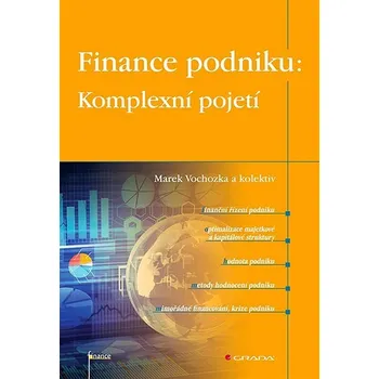 Kniha Finance podniku: Komplexní pojetí Ekniha