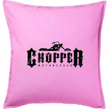 Polštář Chopper nápis - Polštář 50x50 - 50x50 - Pouze potah ( Růžová )