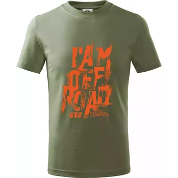 I am offroad - Tričko dětské bavlněné - 104-110cm / 3-4 roky ( Khaki )