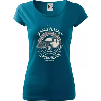 Dámské tričko In Bugs We Trust - Dámské triko Pure - XS ( Petrolejová )