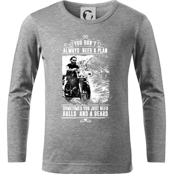 Chlapecké tričko You Don t Always Need a Plan - Triko dětské Long Sleeve - 122 cm/6 let ( Tmavě šedý melír )