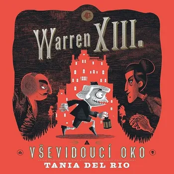 Warren XIII. a Vševidoucí oko Audiokniha
