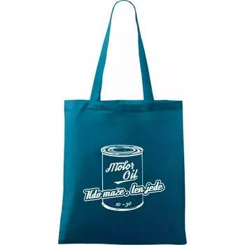 Motor Oil - kdo maže - Taška bavlněná - 42 x 38 cm ( Petrolejová )
