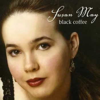 Zahraniční hudba CD Susan May: Black Coffee 2010