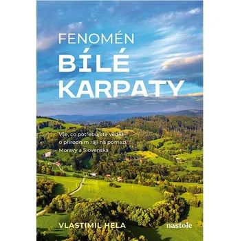 Kniha Fenomén Bílé Karpaty Ekniha