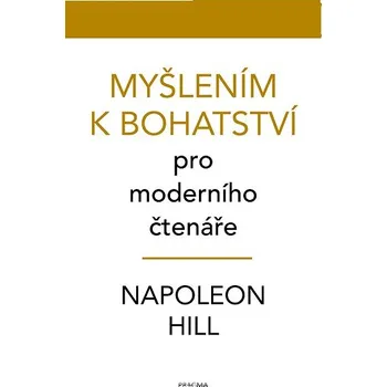 Kniha Myšlením k bohatství pro moderního čtenáře Ekniha