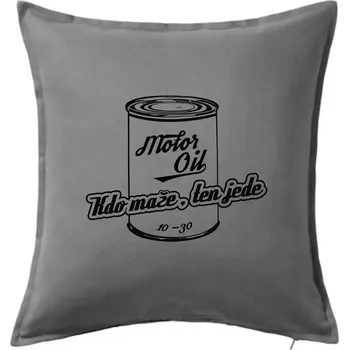 Polštář Motor Oil - kdo maže - Polštář 50x50 - 50x50 - Pouze potah ( Tmavě šedý melír )