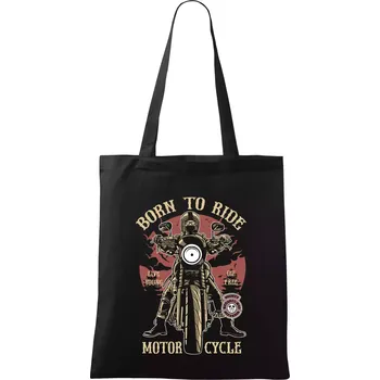 Nákupní taška Born To Ride - motor cycle - Taška bavlněná - 42 x 38 cm ( Černá )