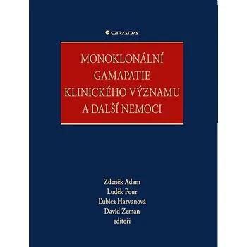 Kniha Monoklonální gamapatie klinického významu a další nemoci Ekniha