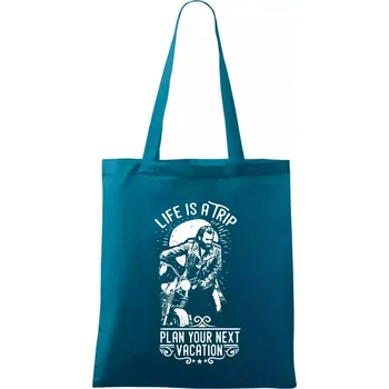 Life Is a Trip - Taška bavlněná - 42 x 38 cm ( Petrolejová )
