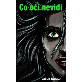 Kniha Co oči nevidí Ekniha