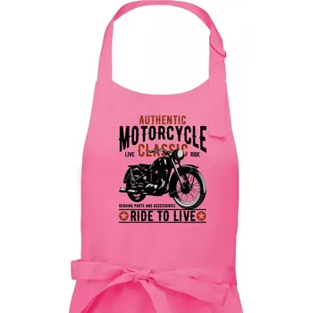 Kuchyňská zástěra Authentic classic ride to live - Pánská zástěra na vaření - Univerzální velikost ( Růžová )