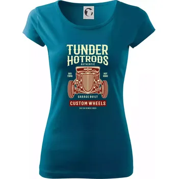 Thunder Hot Rods - Dámské triko Pure - XS ( Petrolejová )