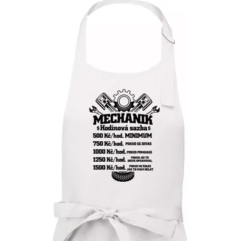 Kuchyňská zástěra Mechanik - hodinová sazba - Dámská zástěra na vaření - Univerzální velikost ( Bílá )